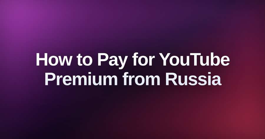 How To Pay For YouTube Premium from Russia: YouTube Premium купить